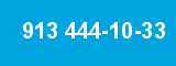 913 444-10-33
